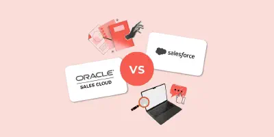 Salesforce vs Oracle Sales: ¿Qué herramienta es la mejor para gestionar las ventas de tu empresa?
